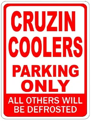 [51-1012A] Parking Sign Cruzin Cooler - 9"x12"