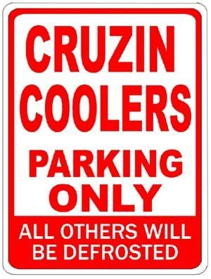 Parking Sign Cruzin Cooler